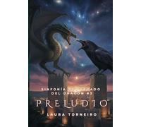 Preludio: Sinfonía del Legado del Dragón #3