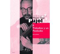 Pujol - Preludios Y Un Postludio (4) - Guitare