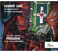 Preludiu Chamber Choir- Byzantine Music in Romanian Culture