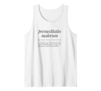 Premeditatio Malorum Définition Latine Philosophie Ancienne Débardeur