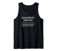 Premeditatio Malorum Définition Latine Philosophie Ancienne Débardeur