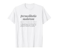 Premeditatio Malorum Définition Latine Philosophie Ancienne T-Shirt