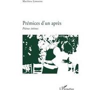 Prémices d'un après Matthieu Limosino (Auteur)