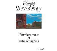 PREMIER AMOUR ET AUTRES CHAGRINS
