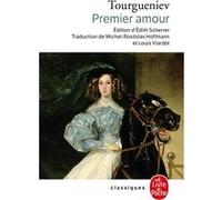 Premier amour Ivan Sergueïevitch Tourgueniev (Auteur)
