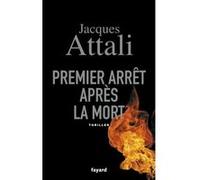 Premier arrêt après la mort Jacques Attali (Auteur)