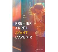 Premier arrêt avant l'avenir
