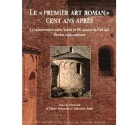 « premier art roman » cent ans après - Sébastien Bully - Presses Univeau Franche-Comte - broché - Scolaire / Universitaire