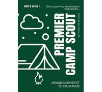 Premier camp scout