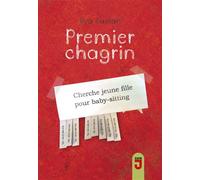 Premier chagrin - Eva Kavian - Mijade Eds - broché - Roman adolescent