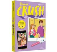 Premier Crush - Alisson - Tome 1 Sophie Laroche (Auteur), Naomi Marion (Illustration)