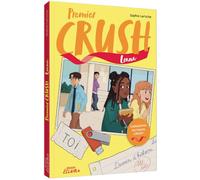 Sophie Laroche – Premier Crush : Loana – Tome 4 – Broché – Auzou