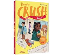 Sophie Laroche – Premier Crush : Loana – Tome 4 – Broché – Auzou