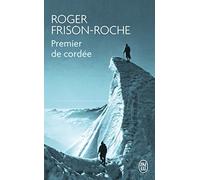 Premier De Cordee by Roger Frison-Roche (2012-11-02)