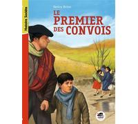 Premier des convois (le) - Vanina Brière - Oskar - broché - Roman junior dès 9 ans