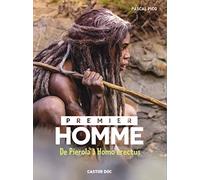 Premier homme: De Pierola à Homo erectus