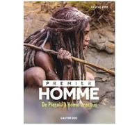 Premier Homme - De Pierola À Homo Erectus