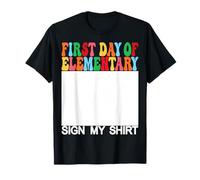 Premier Jour de Primaire Sign My Shirt Dernier Jour d'école T-Shirt