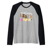 Premier Jour d'école de Teacher Leopard, Vous Allez Tous Apprendre Aujourd'hui Manche Raglan