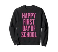 Premier Jour d'école Enseignant Filles drôle Retour à Sweatshirt