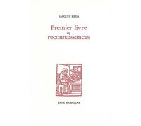Premier livre des reconnaissances - Jacques Réda - Fata Morgana - broché - Livre