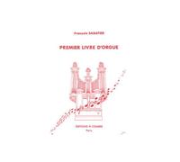 Premier livre d'orgue (2 suites 1 et 2 ton) --- orgue