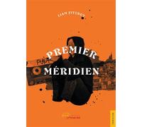 Premier Méridien - Liam Fitzroy - Jets D'encre - broché - Roman