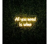 Premier Panneau mural néon LED 40 cm All You Need Is Wine - Panneau mural pour fête de jardin - Blanc chaud - Acrylique LED - Décoration de bar pour maison, bar, fête