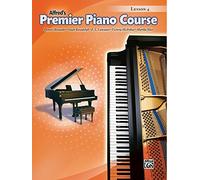 Premier Piano Course Lesson 4, Alfred's Premier Piano Course Dennis Alexander, E. L. Lancaster, Gayle Kowalchyk, Martha Mier, Victoria McArthur (Auteur)