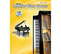 Premier Piano Course Lesson Book Bk 1b Book amp CD by Dennis Alexander & Gayle Kowalchyk & E L Lancaster & Victoria McArthur & Martha Mier E. L. Lancaster (Auteur)