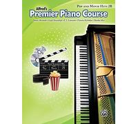 Premier Piano Course Pop and Movie Hits: Book 2b
