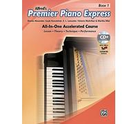 Premier Piano Express Book 1: All-in-One Accelerated Course: Lesson - Theory - Technique - Performance