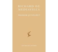 Premier Quodlibet Edition bilingue français-latin - Richard De Mediavilla - Belles Lettres - broché - Essai