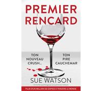 Premier rencard: Un thriller psychologique incroyablement haletant