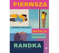 Premier rendez-vous Discussion sur les relations - Natalia Kusiak (Buch auf Polnisch)