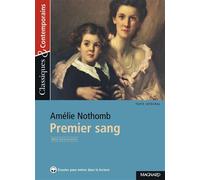 Premier sang - Classiques et Contemporains - Amélie Nothomb - Magnard - Poche - Scolaire / Universitaire