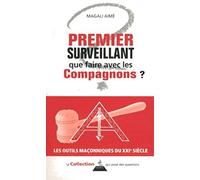 Premier surveillant que faire avec les compagnons ?
