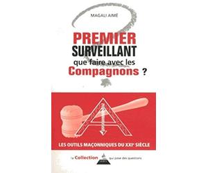 Premier surveillant que faire avec les compagnons ?