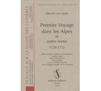 Premier voyage dans les Alpes et autres textes 1728-1732