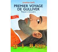 Premier voyage de Gulliver: Voyage à Lilliput