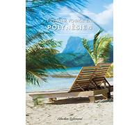 Premier voyage en Polynésie