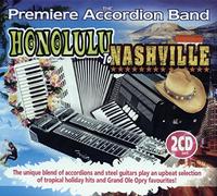 Premiere Accordion Band,the - Honolulu to Nashville [Import]