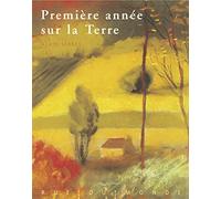 Première année sur la Terre