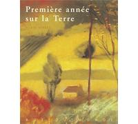 Première Année Sur La Terre