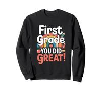 Première année, tu as Bien Fait la rentrée Sweatshirt