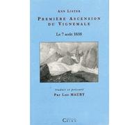 Première Ascension du Vignemale: Le 7 août 1838