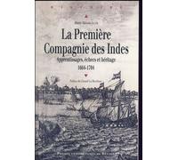 Premiere compagnie des indes 1664-1704 - Pur - Presses Universitaires Rennes - broché - Etude