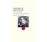 Premiere consideration inactuelle - Friedrich Nietzsche - Allia - broché - Essai