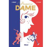 Didier Tronchet – Première Dame – Bande dessinée – Cartonné – Glénat