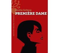 Première dame Amélie Serberg (Auteur)